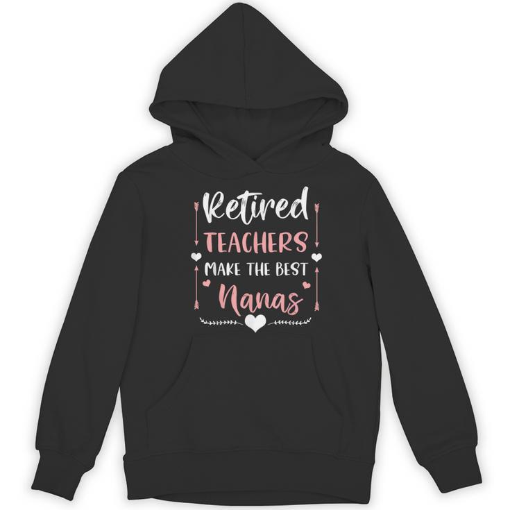 Retired Teachers Make The Best Nanas Cute G Ma Nana Grandma Women's Hoodie, novelty gifts, funny gifts