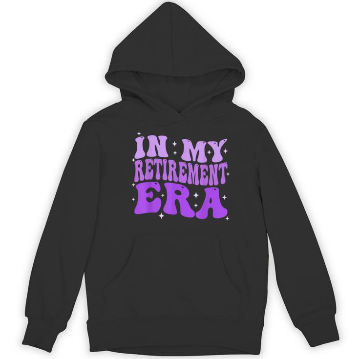 In My Retirement Era Groovy Retired Teacher 2025 Women Women's Hoodie, novelty gifts, funny gifts In My Retirement Era Groovy Retired Teacher 2025 Women Women's Hoodie, novelty gifts, funny gifts