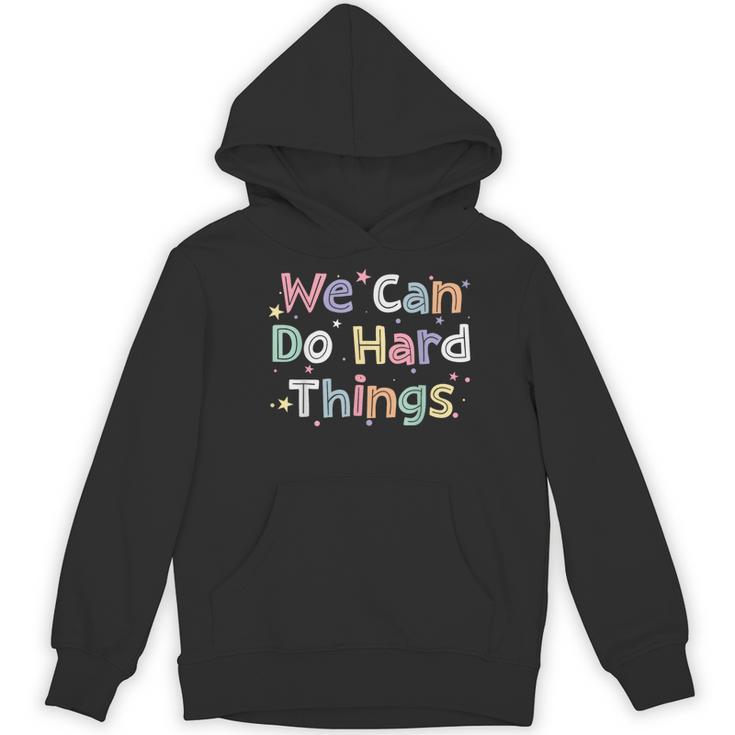Retro We Can Do Hard-Things Teacher Back To School Women's Hoodie, novelty gifts, funny gifts Retro We Can Do Hard-Things Teacher Back To School Women's Hoodie, novelty gifts, funny gifts