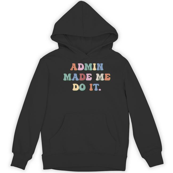 Retro High Grade School Teacher Admin Made Me Do It Quote Women's Hoodie, novelty gifts, funny gifts Retro High Grade School Teacher Admin Made Me Do It Quote Women's Hoodie, novelty gifts, funny gifts