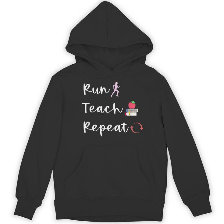 Run Teach Repeat Teacher Running Saying Slogan Runner Women's Hoodie, novelty gifts, funny gifts Run Teach Repeat Teacher Running Saying Slogan Runner Women's Hoodie, novelty gifts, funny gifts