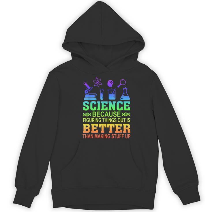 Science Teacher Because Figuring Things Out Is Better Than Women's Hoodie, novelty gifts, funny gifts Science Teacher Because Figuring Things Out Is Better Than Women's Hoodie, novelty gifts, funny gifts