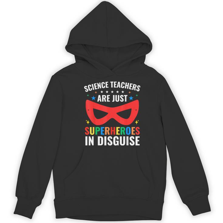 Science Teachers Are Just Superheroes In Disguise Women Men Women's Hoodie, novelty gifts, funny gifts Science Teachers Are Just Superheroes In Disguise Women Men Women's Hoodie, novelty gifts, funny gifts