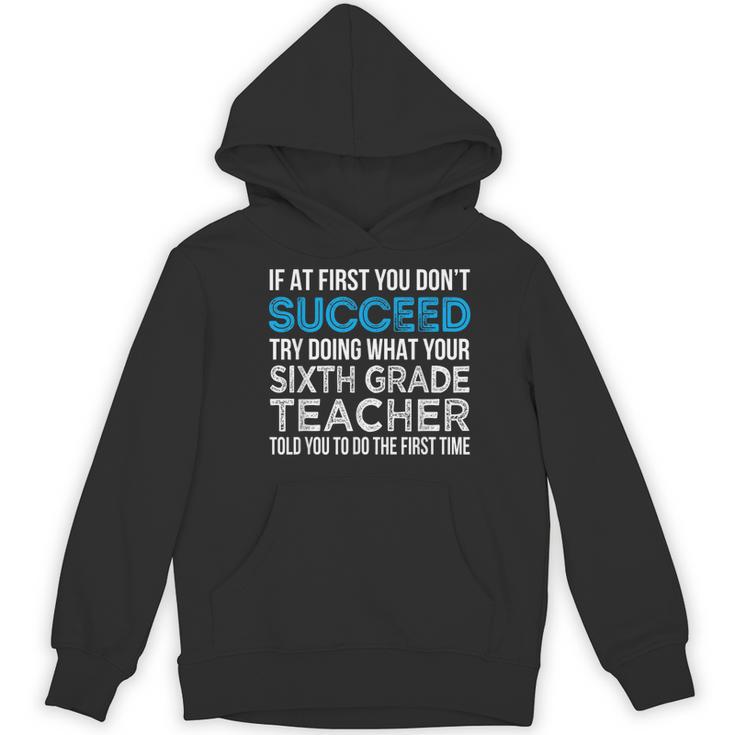 Sixth Grade Teacher 6th Grade Teacher T-Shirt Women's Hoodie, novelty gifts, funny gifts Sixth Grade Teacher 6th Grade Teacher T-Shirt Women's Hoodie, novelty gifts, funny gifts