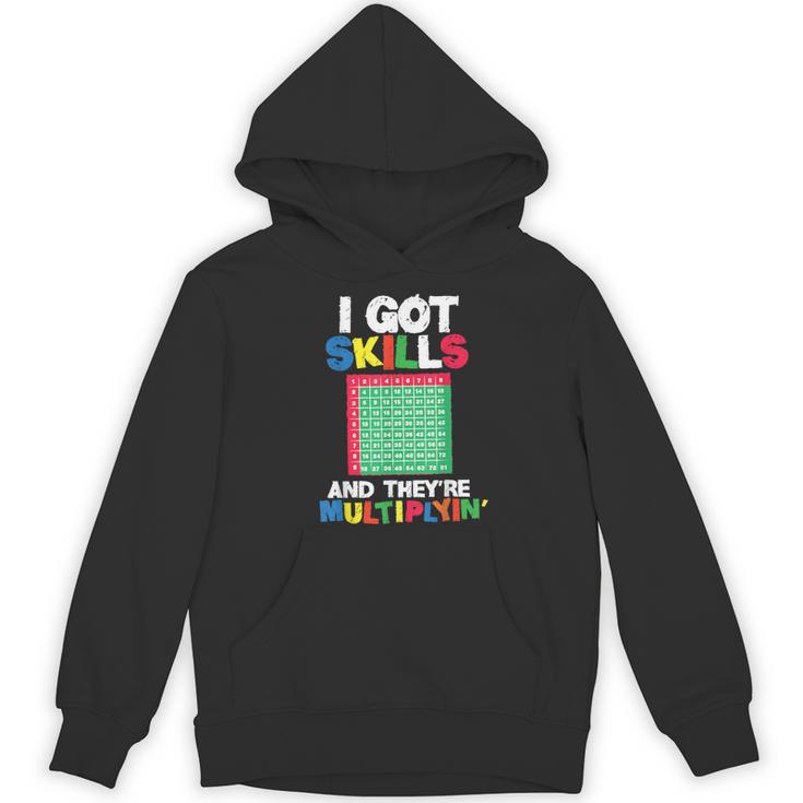 I Got Skills They'Re Multiplying Shirt Math Teacher Women's Hoodie, novelty gifts, funny gifts I Got Skills They'Re Multiplying Shirt Math Teacher Women's Hoodie, novelty gifts, funny gifts