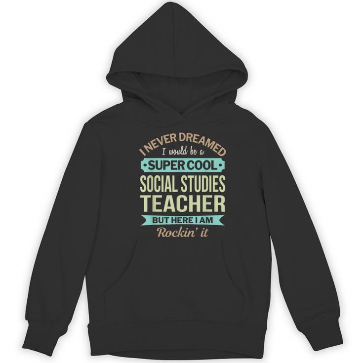 Social Studies Teacher Appreciation Men Women Women's Hoodie, novelty gifts, funny gifts Social Studies Teacher Appreciation Men Women Women's Hoodie, novelty gifts, funny gifts