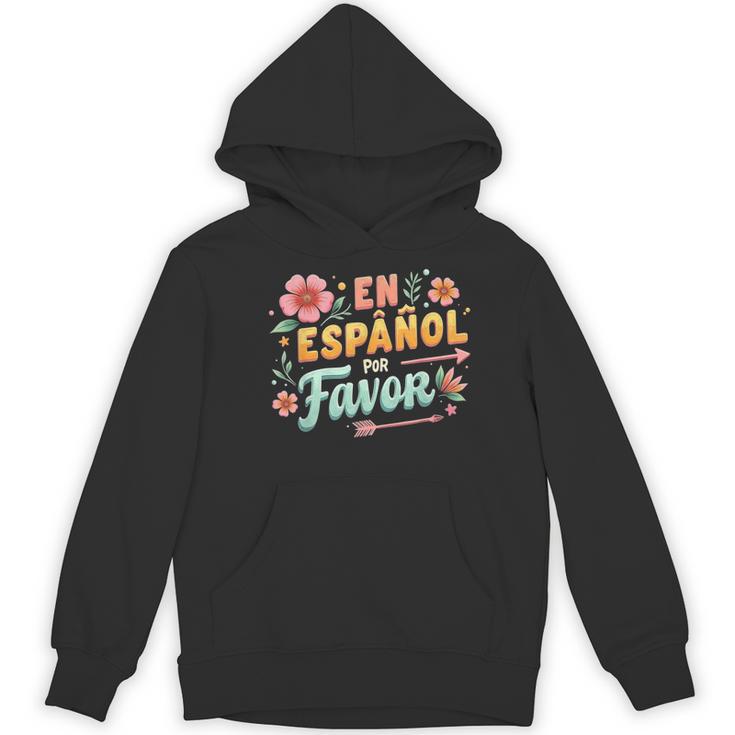 Spanish Teacher Maestra Dimelo En Espanol Por Favor Women's Hoodie, novelty gifts, funny gifts Spanish Teacher Maestra Dimelo En Espanol Por Favor Women's Hoodie, novelty gifts, funny gifts