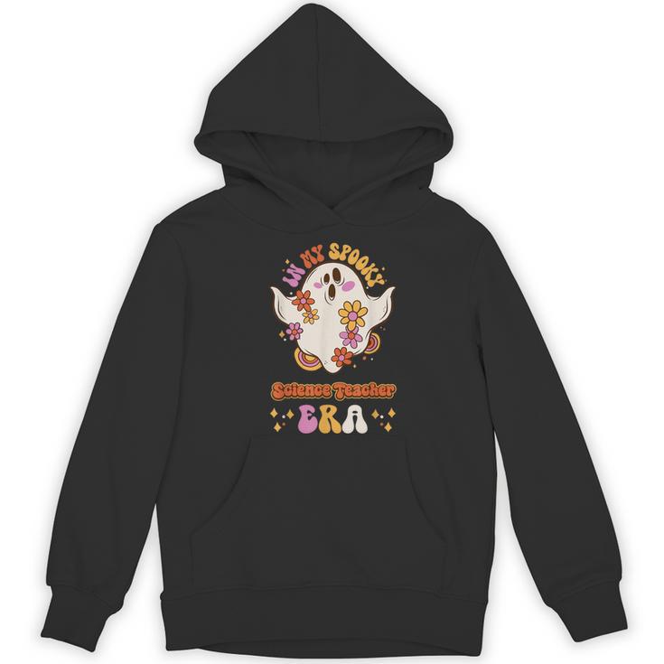 In My Spooky Science Teacher Era Occupational Haunts Women's Hoodie, novelty gifts, funny gifts