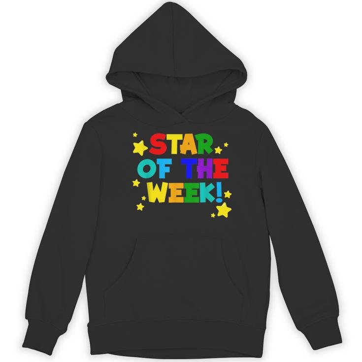 Star Of The Week Cheerful Recognition Student Teachers Class Men Women Kids Women's Hoodie, novelty gifts, funny gifts