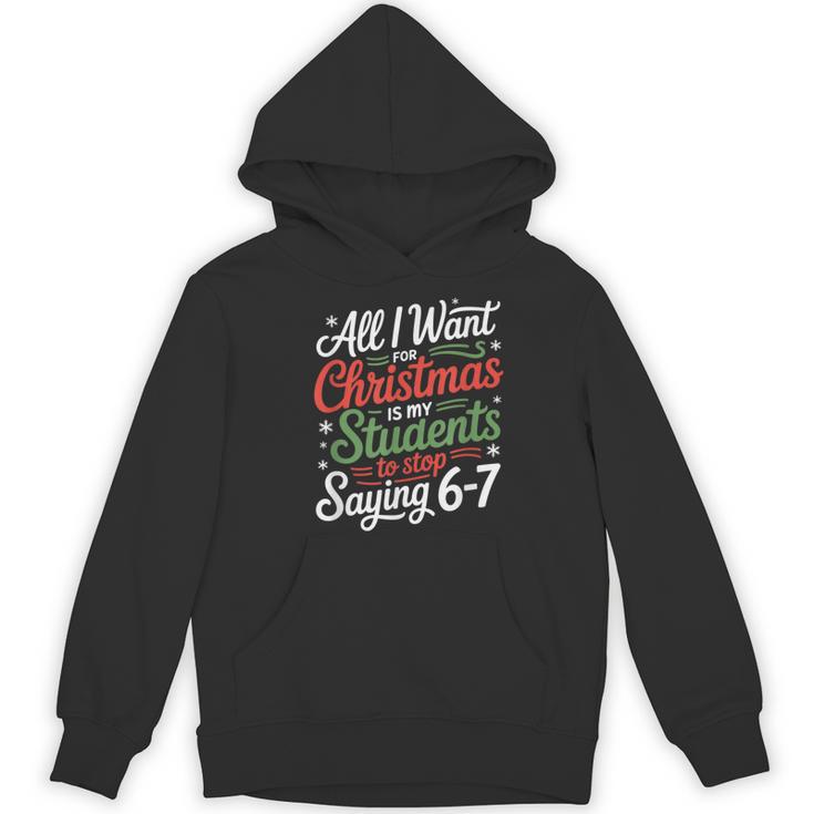 Students Saying 6-7 67 Six Seven Teacher Christmas Women's Hoodie, novelty gifts, funny gifts