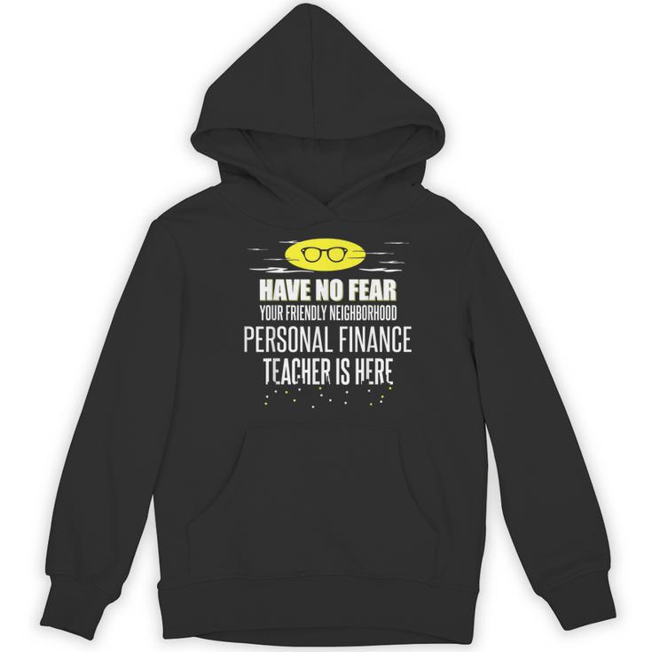 Super Personal Finance Teacher Have No Fear T-Shirt Women's Hoodie, novelty gifts, funny gifts Super Personal Finance Teacher Have No Fear T-Shirt Women's Hoodie, novelty gifts, funny gifts