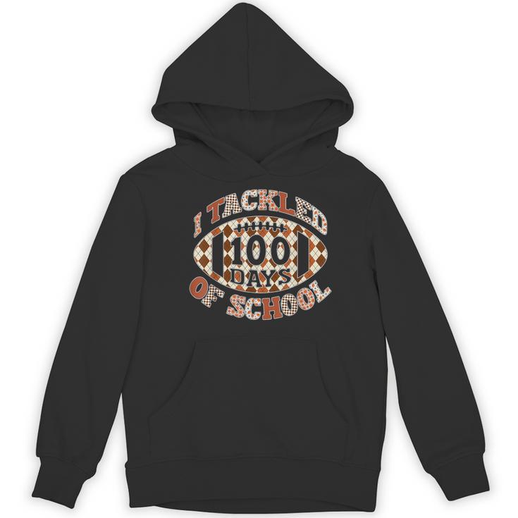 I Tackled 100 Days Of School Football Boys Girls Teachers Women's Hoodie, novelty gifts, funny gifts