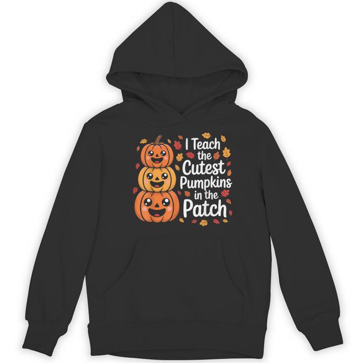 i Teach The Cutest Pumpkins In The Patch Teacher Halloween Women's Hoodie, novelty gifts, funny gifts i Teach The Cutest Pumpkins In The Patch Teacher Halloween Women's Hoodie, novelty gifts, funny gifts