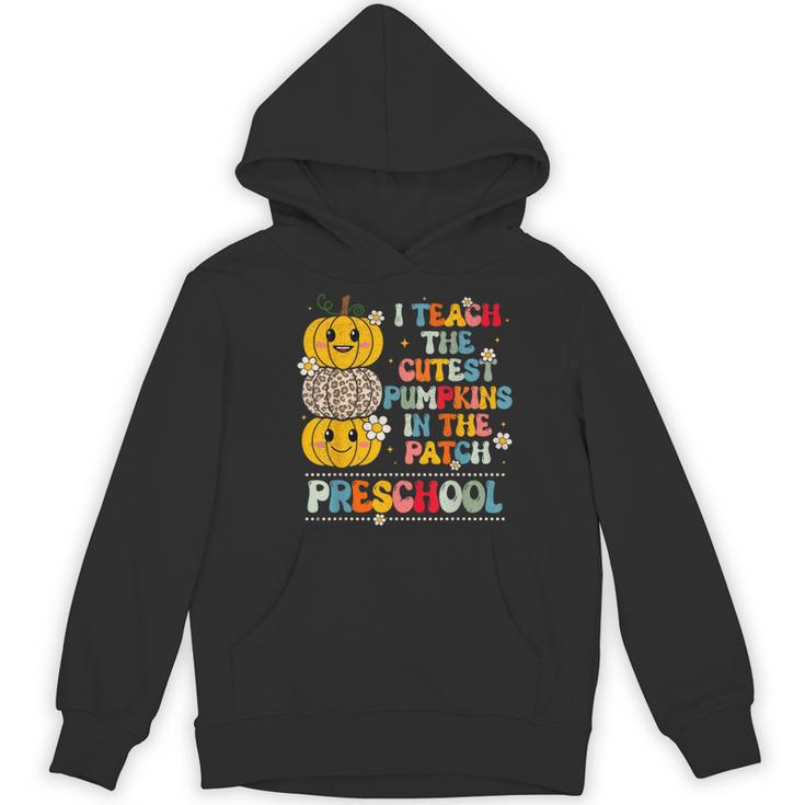 I Teach The Cutest Pumpkins Preschool Teacher Halloween Women's Hoodie, novelty gifts, funny gifts I Teach The Cutest Pumpkins Preschool Teacher Halloween Women's Hoodie, novelty gifts, funny gifts