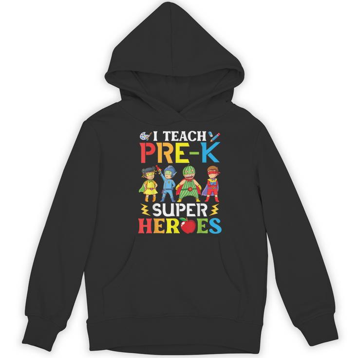 I Teach Pre-K Superheroes Students Teacher Back To School Women's Hoodie, novelty gifts, funny gifts I Teach Pre-K Superheroes Students Teacher Back To School Women's Hoodie, novelty gifts, funny gifts