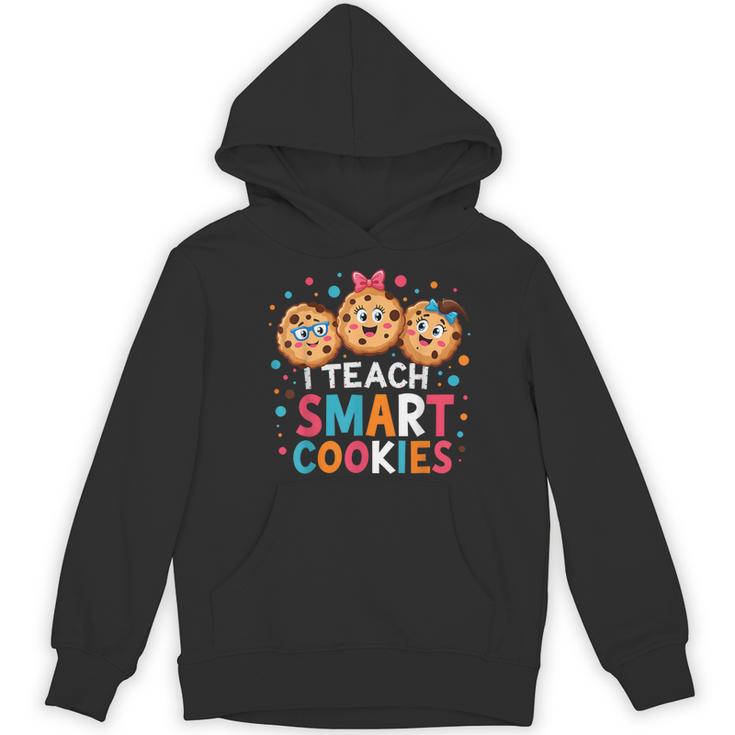 I Teach Smart Cookies Cute Back To School Teacher Women's Hoodie, novelty gifts, funny gifts I Teach Smart Cookies Cute Back To School Teacher Women's Hoodie, novelty gifts, funny gifts