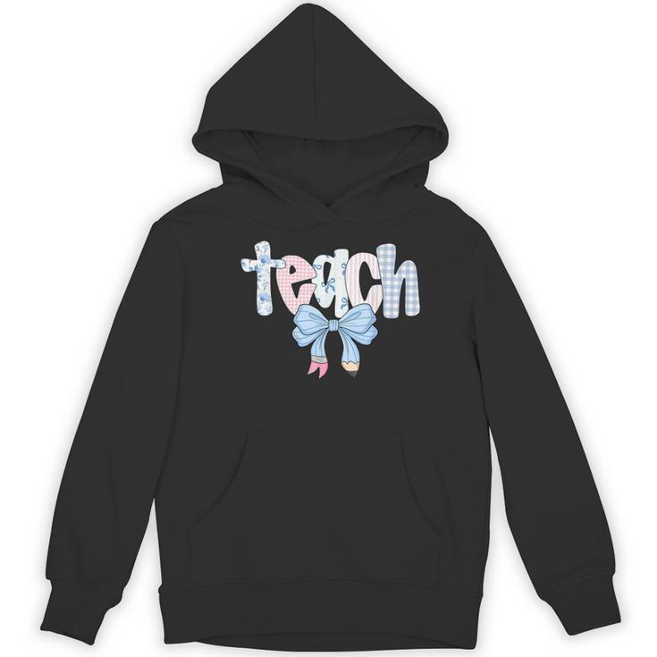 Teach Teacher Coquette Bow Pencil Back To School First Day Women's Hoodie, novelty gifts, funny gifts