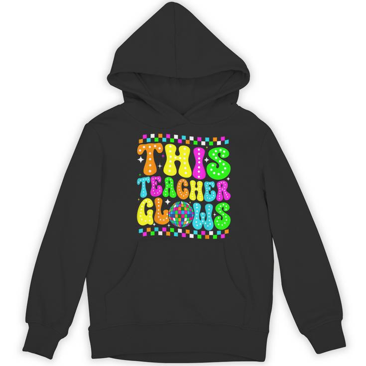 This Teacher 80s 90s Teachers's Day Glows Last Day Of School Women's Hoodie, novelty gifts, funny gifts This Teacher 80s 90s Teachers's Day Glows Last Day Of School Women's Hoodie, novelty gifts, funny gifts