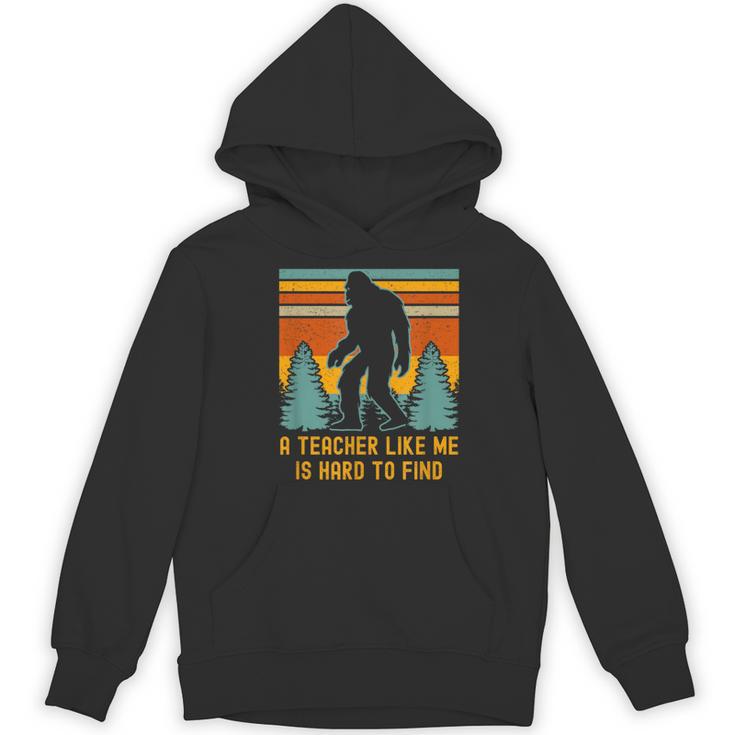 A Teacher Like Me Is Hard To Find Bigfoot Teacher Women's Hoodie, novelty gifts, funny gifts A Teacher Like Me Is Hard To Find Bigfoot Teacher Women's Hoodie, novelty gifts, funny gifts