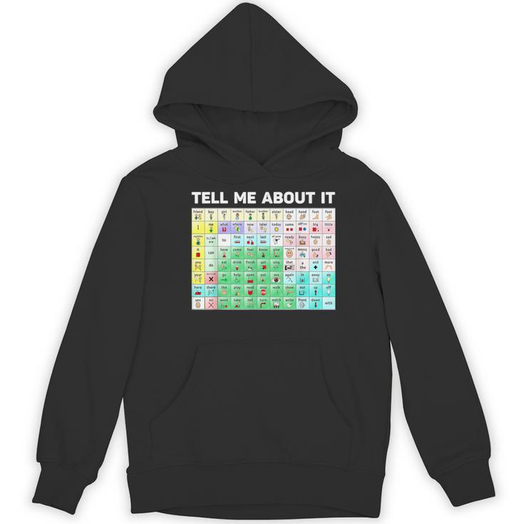 Tell Me About It Speech Language Pathology AAC Sped Teacher Women's Hoodie, novelty gifts, funny gifts Tell Me About It Speech Language Pathology AAC Sped Teacher Women's Hoodie, novelty gifts, funny gifts