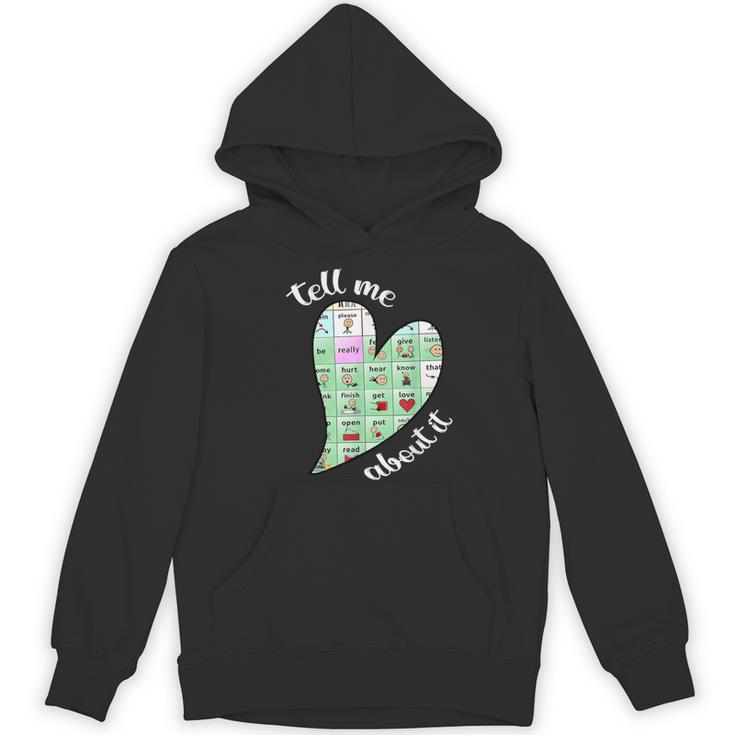 Tell Me About It Speech Pathology Aac Sped Teacher Women's Hoodie, novelty gifts, funny gifts Tell Me About It Speech Pathology Aac Sped Teacher Women's Hoodie, novelty gifts, funny gifts