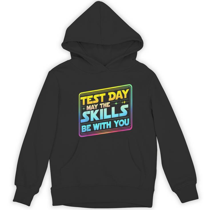 Testing Day Test Day May The Skills Be With You Teacher Women's Hoodie, novelty gifts, funny gifts Testing Day Test Day May The Skills Be With You Teacher Women's Hoodie, novelty gifts, funny gifts