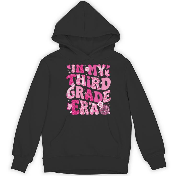 In My Third Grade Era Teachers Women Back To School Girls Women's Hoodie, novelty gifts, funny gifts In My Third Grade Era Teachers Women Back To School Girls Women's Hoodie, novelty gifts, funny gifts