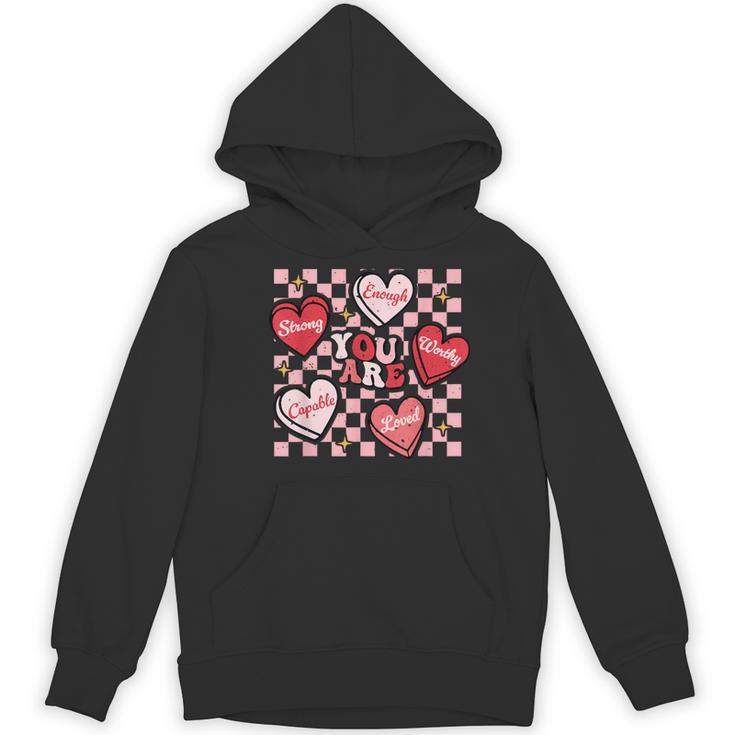 Valentine You Are Loved Worthy Enough Candy Heart Teacher For Men Women Girls Kids Women's Hoodie, novelty gifts, funny gifts