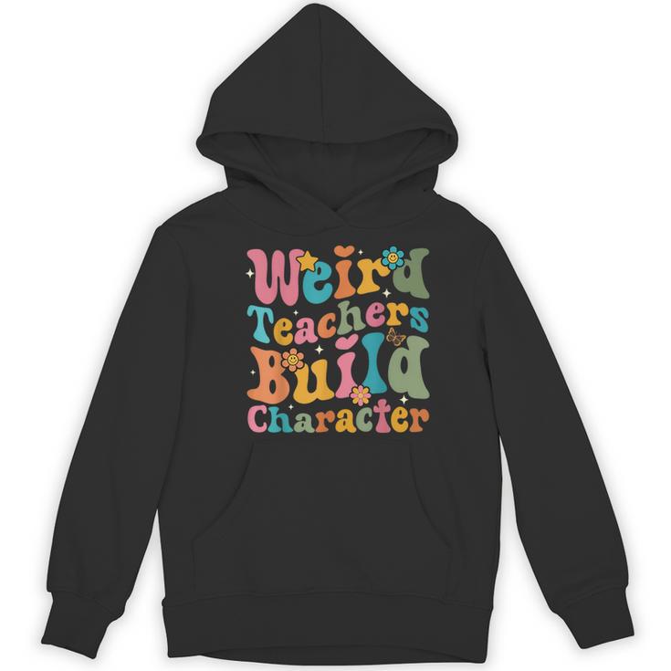Vintage Teacher Sayings Weird Teachers Build Character For Men Women Women's Hoodie, novelty gifts, funny gifts Vintage Teacher Sayings Weird Teachers Build Character For Men Women Women's Hoodie, novelty gifts, funny gifts