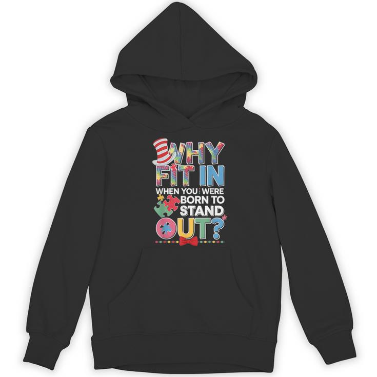Why Fit In Doctor Teacher Cat In Hat Cool Autism Awareness Men Women Kids Women's Hoodie, novelty gifts, funny gifts Why Fit In Doctor Teacher Cat In Hat Cool Autism Awareness Men Women Kids Women's Hoodie, novelty gifts, funny gifts