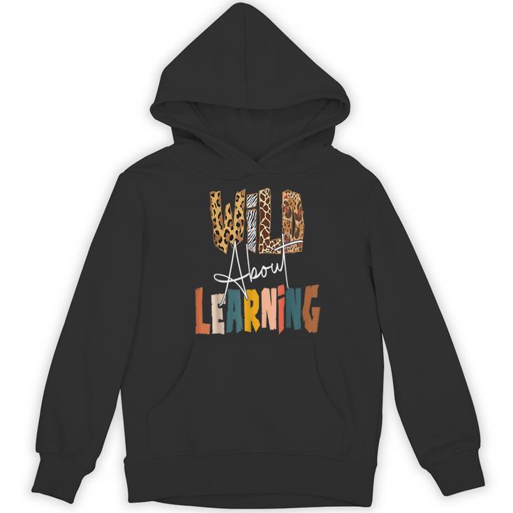Wild About Learning Teacher Back To School Teaching Women's Hoodie, novelty gifts, funny gifts Wild About Learning Teacher Back To School Teaching Women's Hoodie, novelty gifts, funny gifts