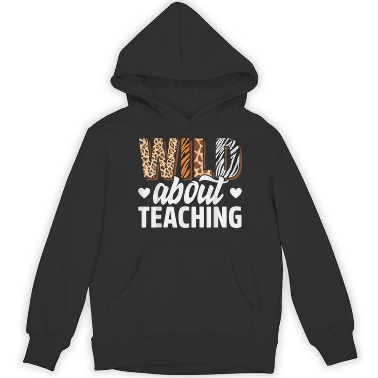 Wild About Teaching Teacher Teaching Back To School Women's Hoodie, novelty gifts, funny gifts Wild About Teaching Teacher Teaching Back To School Women's Hoodie, novelty gifts, funny gifts
