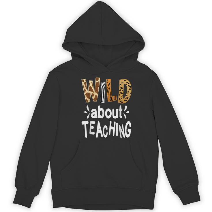 Wild About Teaching Teacher Student First Day Of School Women's Hoodie, novelty gifts, funny gifts