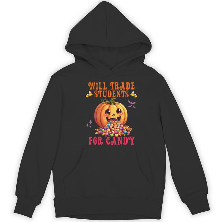 Will Trade Students For Candy Teacher Cute Halloween Pumpkin Women's Hoodie, novelty gifts, funny gifts Will Trade Students For Candy Teacher Cute Halloween Pumpkin Women's Hoodie, novelty gifts, funny gifts