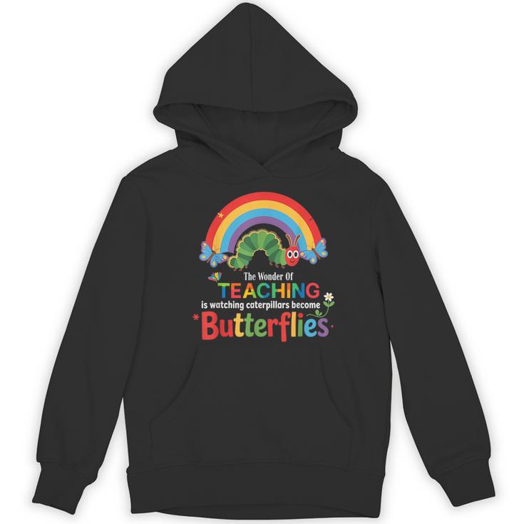 The Wonder Of Teaching Is Watching Caterpillars Teacher Women's Hoodie, novelty gifts, funny gifts