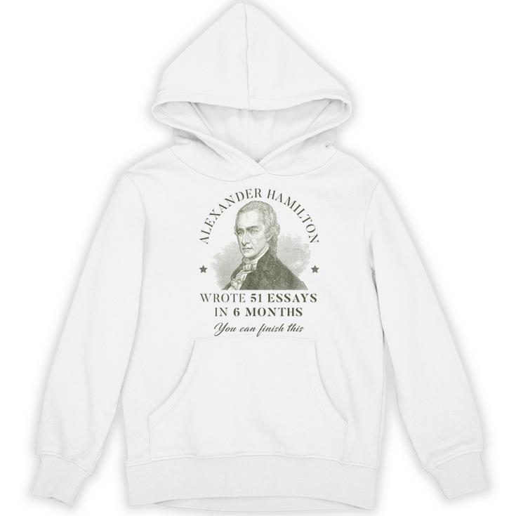 Alexander Hamilton Wrote 51 Essays In 6 Months Teacher Quote Women's Hoodie, novelty gifts, funny gifts