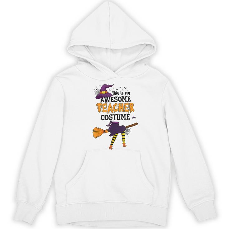This Is My Awesome Teacher Costume Halloween Witch Women's Hoodie, novelty gifts, funny gifts This Is My Awesome Teacher Costume Halloween Witch Women's Hoodie, novelty gifts, funny gifts