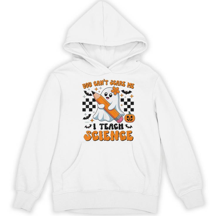 You Can't Scare Me I Teach Science Retro Teacher Halloween Women's Hoodie, novelty gifts, funny gifts You Can't Scare Me I Teach Science Retro Teacher Halloween Women's Hoodie, novelty gifts, funny gifts