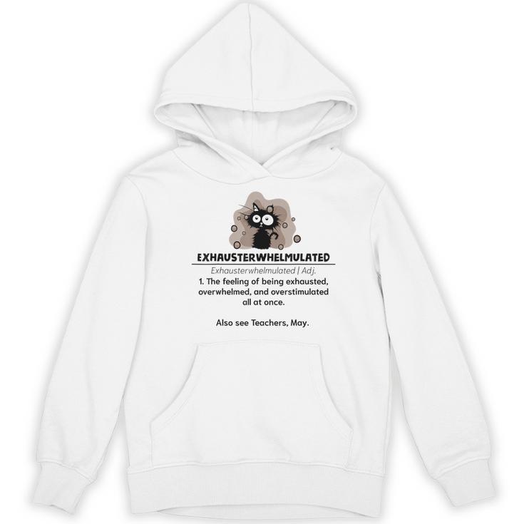 Cat Exhausted Teacher Exhausterwhelmulated Definition Women's Hoodie, novelty gifts, funny gifts Cat Exhausted Teacher Exhausterwhelmulated Definition Women's Hoodie, novelty gifts, funny gifts