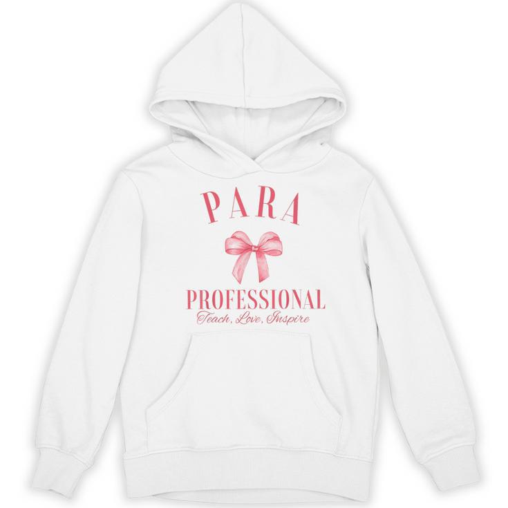 Coquette Bow Paraprofessional School Para Squad Teacher Aide Women's Hoodie, novelty gifts, funny gifts Coquette Bow Paraprofessional School Para Squad Teacher Aide Women's Hoodie, novelty gifts, funny gifts