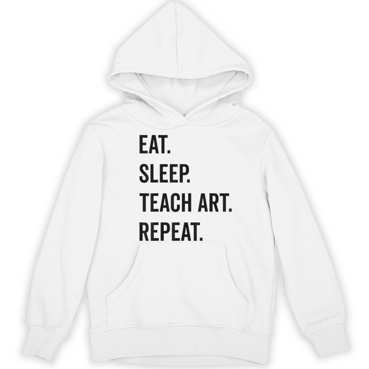 Eat Sleep Teach Art Repeat Teaching Art Teacher Women's Hoodie, novelty gifts, funny gifts Eat Sleep Teach Art Repeat Teaching Art Teacher Women's Hoodie, novelty gifts, funny gifts