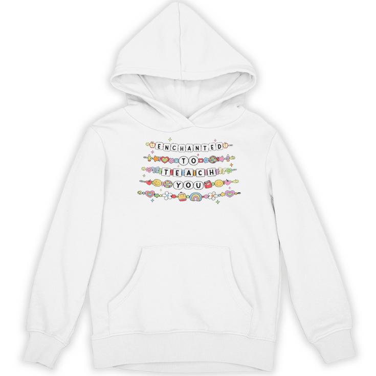 Enchanted To Teach You Friendship Bracelet Teacher Girl Kids Women's Hoodie, novelty gifts, funny gifts Enchanted To Teach You Friendship Bracelet Teacher Girl Kids Women's Hoodie, novelty gifts, funny gifts