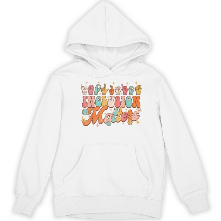 Inclusion Matters Groovy American Sign Language ASL Teacher For Men Women Women's Hoodie, novelty gifts, funny gifts Inclusion Matters Groovy American Sign Language ASL Teacher For Men Women Women's Hoodie, novelty gifts, funny gifts