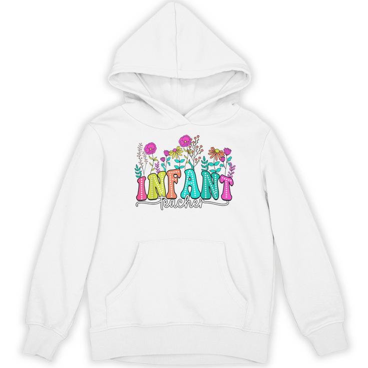 Infant Teacher Floral First Day Back To School Teaching Women's Hoodie, novelty gifts, funny gifts