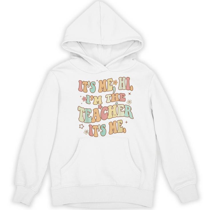 It's Me Hi I'm The Teacher It's Me Groovy Teacher Women's Hoodie, novelty gifts, funny gifts It's Me Hi I'm The Teacher It's Me Groovy Teacher Women's Hoodie, novelty gifts, funny gifts