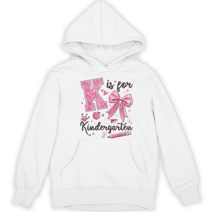 K Is For Kindergarten Teacher Coquette Bow Back To School Women's Hoodie, novelty gifts, funny gifts K Is For Kindergarten Teacher Coquette Bow Back To School Women's Hoodie, novelty gifts, funny gifts