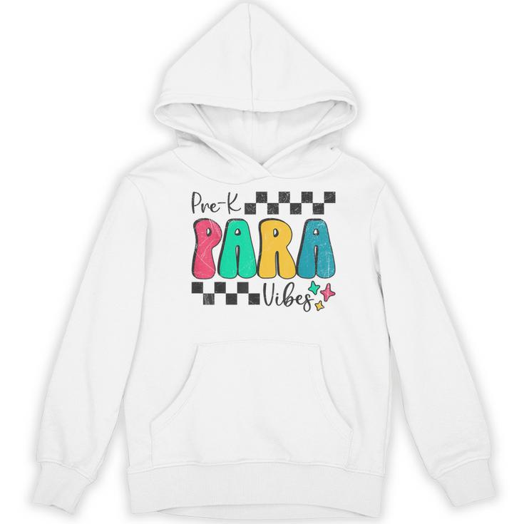 Pre-K Paraprofessional Teacher Back To School Vibes Women's Hoodie, novelty gifts, funny gifts Pre-K Paraprofessional Teacher Back To School Vibes Women's Hoodie, novelty gifts, funny gifts