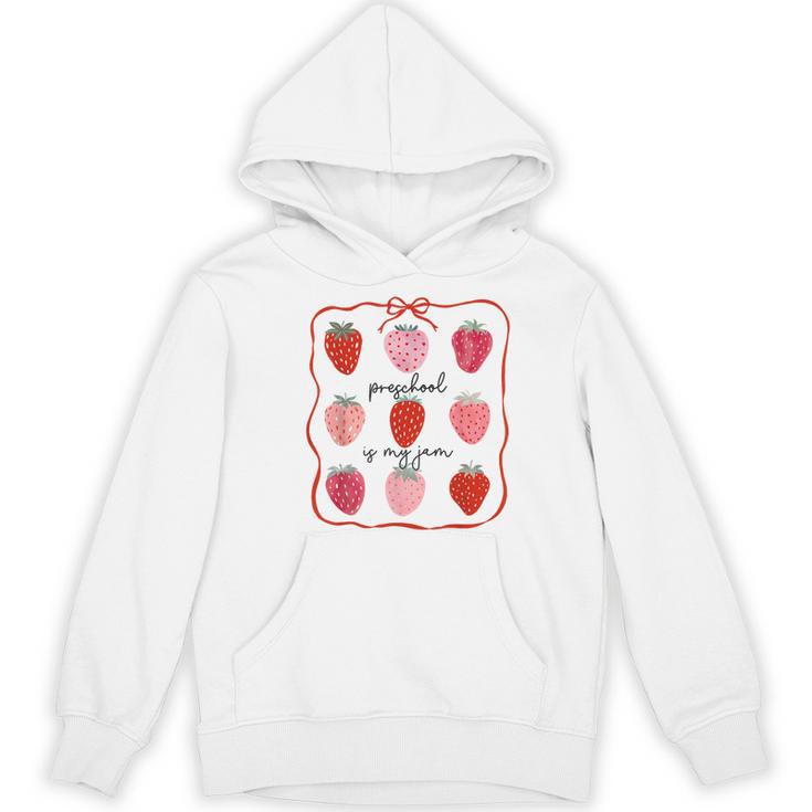 Preschool Is My Jam Strawberry Teacher First Day Of School Women's Hoodie, novelty gifts, funny gifts