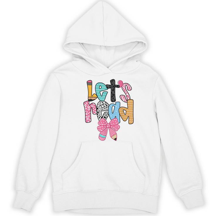 Lets Read Reading Teacher Back To School Literacy Pencil Bow Women's Hoodie, novelty gifts, funny gifts Lets Read Reading Teacher Back To School Literacy Pencil Bow Women's Hoodie, novelty gifts, funny gifts