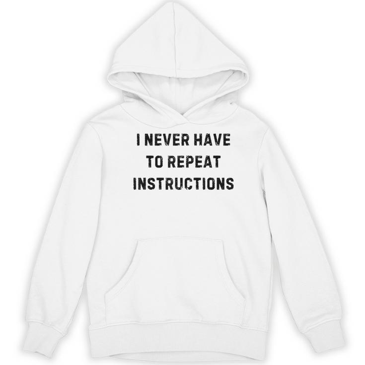 I Never Have To Repeat Instructions Teacher Lie Party Women's Hoodie, novelty gifts, funny gifts I Never Have To Repeat Instructions Teacher Lie Party Women's Hoodie, novelty gifts, funny gifts